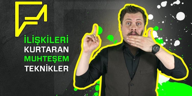 Kişisel Gelişim Videoları : İlişkileri Kurtaran Teknikler